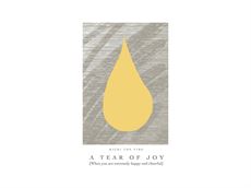 Plakat "A tear of joy" 30x40 cm. 