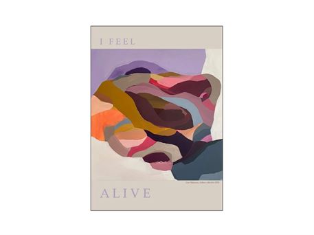 Plakat "I Feel Alive" 30x42 cm.